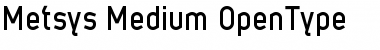 Download Metsys Medium Font