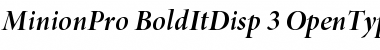 Download Minion Pro Bold Italic Display Font