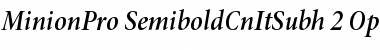 Download Minion Pro Semibold Cond Italic Subhead Font Title Preview