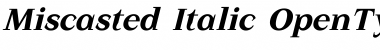 Download Miscasted Italic Font