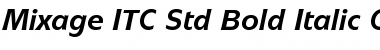 Download Mixage ITC Std Bold Italic Font