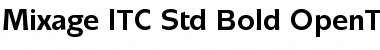 Download Mixage ITC Std Bold Font