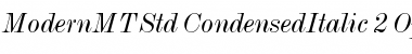 Download Monotype Modern Std Condensed Italic Font Title Preview