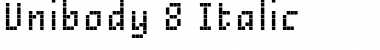 Download Unibody 8 Italic Font Title Preview