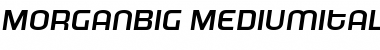 Download MorganBig MediumItalic Font