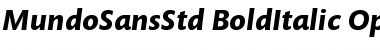 Download Mundo Sans Std Bold Italic Font