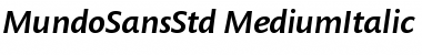 Download Mundo Sans Std Medium Italic Font