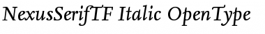 Download NexusSerifTF-Italic Regular Font