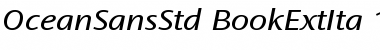 Download Ocean Sans Std Book Extended Italic Font Title Preview