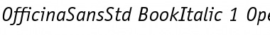 Download ITC Officina Sans Std Book Italic Font Title Preview