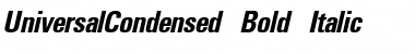 Download UniversalCondensed Bold Italic Font