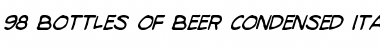 Download 98 Bottles of Beer Condensed Italic Condensed Italic Font