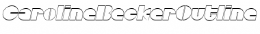 Download CarolineBeckerOutline Italic Font Title Preview