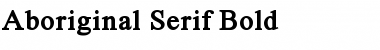 Download Aboriginal Serif Bold Font Title Preview