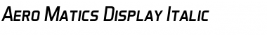 Download Aero Matics Display Italic Font Title Preview