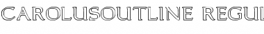 Download CarolusOutline Regular Font Title Preview