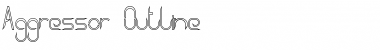 Download Aggressor Outline Aggressor Outline Font Title Preview
