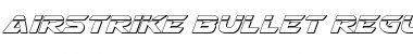 Download Airstrike Bullet Regular Font Title Preview