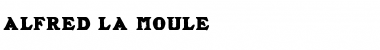 Download ALFRED LA MOULLE Regular Font Title Preview