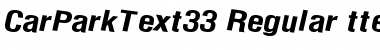Download CarParkText33 Regular Font Title Preview