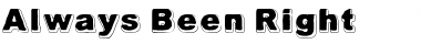 Download Always Been Right Regular Font Title Preview