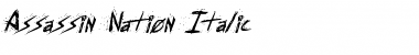 Download Assassin Nation Italic Italic Font Title Preview