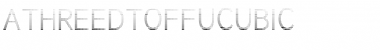 Download ATHREEDTOFFUCUBIC Regular Font Title Preview