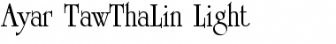 Download Ayar TawThaLin Light Font Title Preview