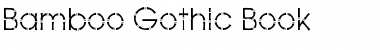 Download Bamboo Gothic Book Font Title Preview