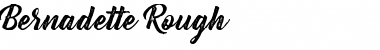 Download Bernadette Rough Regular Font Title Preview