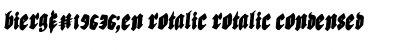 Download Bierg䲴en Rotalic Rotalic Condensed Font Title Preview