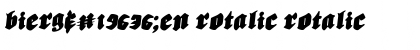 Download Bierg䲴en Rotalic Rotalic Font Title Preview