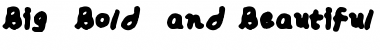 Download Big__Bold__and_Beautiful Bold__and_Beautiful Font Title Preview