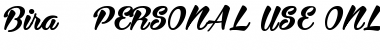 Download Bira PERSONAL USE ONLY Regular Font Title Preview