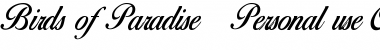 Download Birds of Paradise  Personal use Regular Font Title Preview