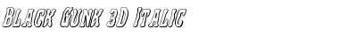 Download Black Gunk 3D Italic Italic Font Title Preview