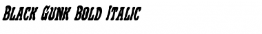Download Black Gunk Bold Italic Bold Italic Font Title Preview