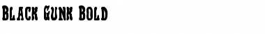 Download Black Gunk Bold Bold Font Title Preview