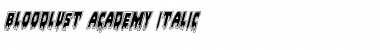 Download Bloodlust Academy Italic Italic Font Title Preview