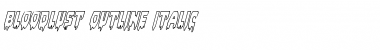 Download Bloodlust Outline Italic Italic Font Title Preview
