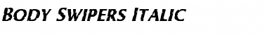 Download Body Swipers Italic Italic Font Title Preview