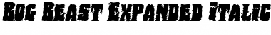 Download Bog Beast Expanded Italic Expanded Italic Font Title Preview