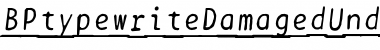 Download BPtypewriteDamagedUnderscored Italic Font Title Preview