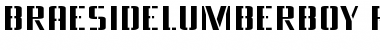 Download Braeside Lumberboy Font Title Preview