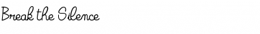 Download Break the Silence Regular Font Title Preview