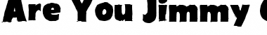 Download Are You Jimmy Carl Black Regular Font Title Preview