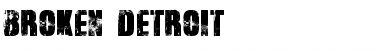 Download Broken Detroit Regular Font Title Preview