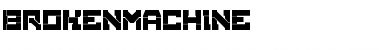 Download BrokenMachine Regular Font Title Preview