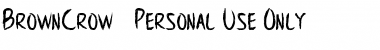 Download BrownCrow - Personal Use Only Regular Font Title Preview