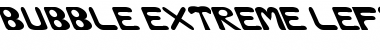 Download Bubble Extreme Lefty Regular Font Title Preview